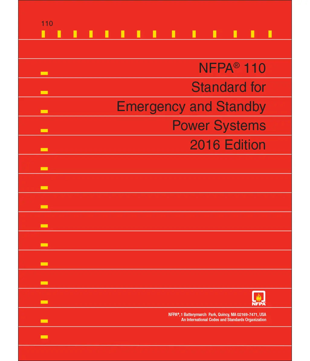 NFPA 110, Standard for Emergency and Standby Power Systems 2016
