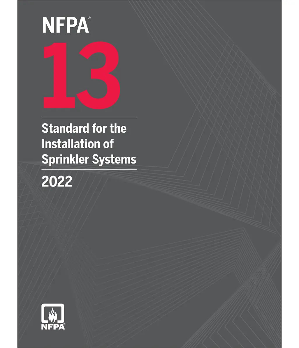 NFPA 13, Standard for the Installation of Sprinkler Systems 2022