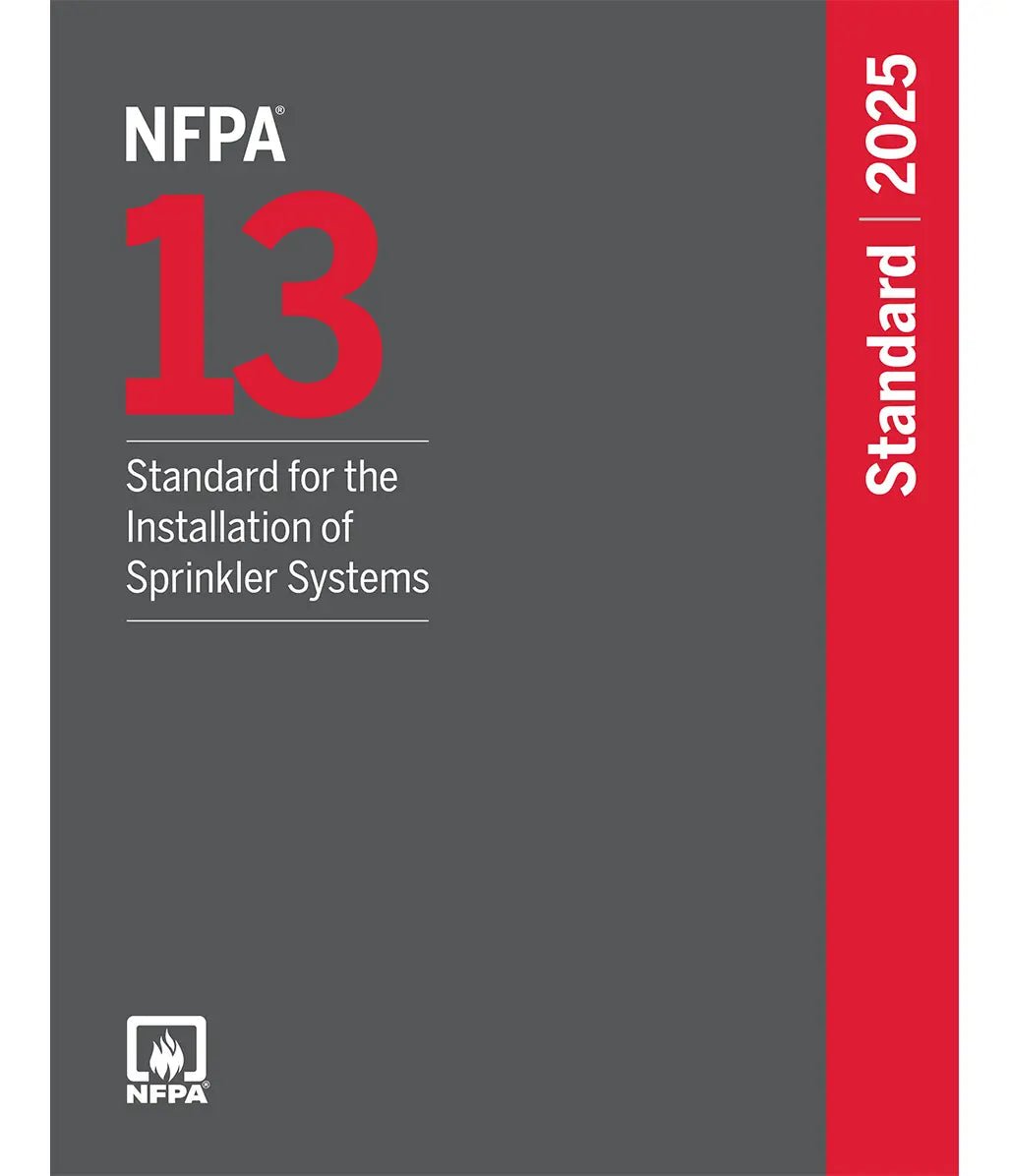 NFPA 13, Standard for the Installation of Sprinkler Systems 2025