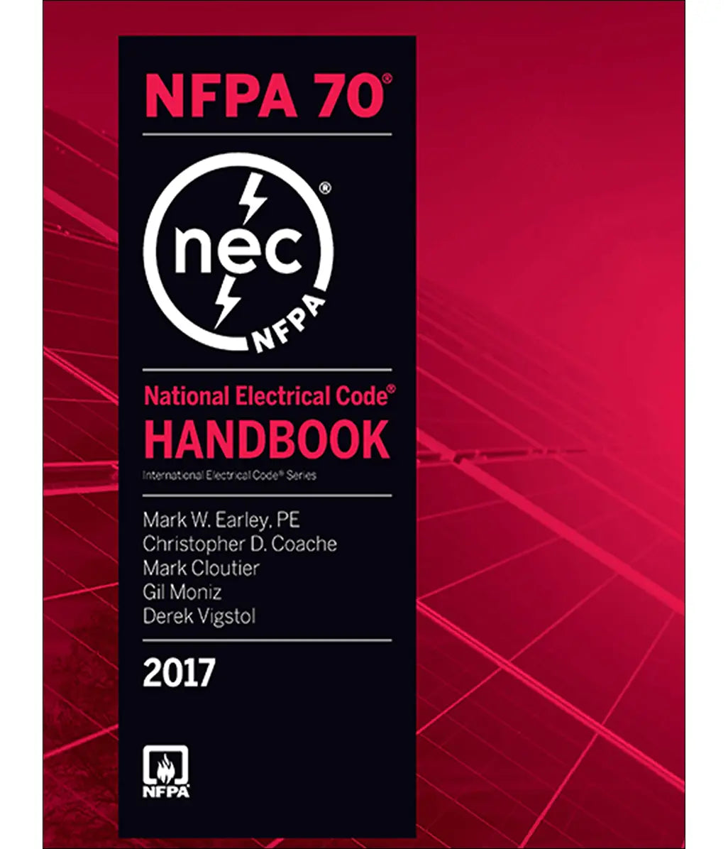 NFPA 70, National Electrical Code (NEC) Handbook 2017